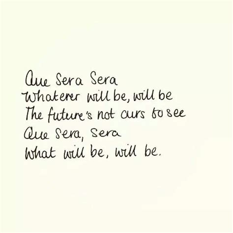 Que Sera, Sera (Whatever Will Be, Will Be) 